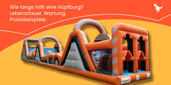 Wie lange hält eine Hüpfburg? Lebensdauer, Wartung und Praxisbeispiele