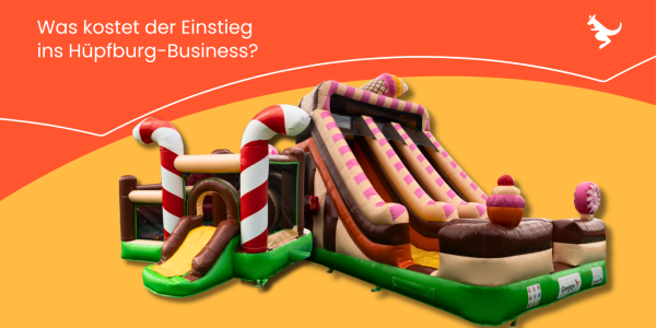 Was kostet der Einstieg ins Hüpfburgen-Business? Realistische Investitionen ab 2.500 €