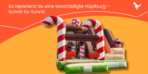 So reparierst du eine beschädigte Hüpfburg – Schritt für Schritt