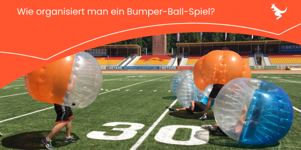 Wie organisiert man ein Bumper-Ball-Spiel?